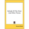 Ballads Of The Fleet And Other Poems door Onbekend
