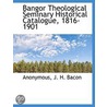 Bangor Theological Seminary Historical C by Unknown