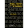 Banks, Finance and Investment in Germany door Klaus P. Fischer