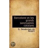 Barcelone Et Les Grands Sanctuaires Cata by G. Desdevises du Dezert