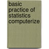Basic Practice Of Statistics Computerize door Onbekend