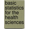 Basic Statistics For The Health Sciences door Onbekend