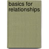 Basics For Relationships door S.J. Meadows
