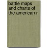 Battle Maps And Charts Of The American R door Henry Beebee Carrington
