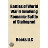 Battles Of World War Ii Involving Romani by Books Llc
