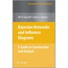 Bayesian Networks And Influence Diagrams by Uffe B. Kjaerulff