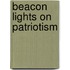 Beacon Lights On Patriotism