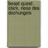 Beast Quest: Clark, Riese des Dschungels