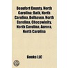 Beaufort County, North Carolina: Bath, N door Books Llc