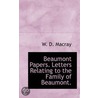 Beaumont Papers. Letters Relating To The by Unknown