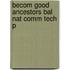 Becom Good Ancestors Bal Nat Comm Tech P