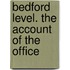 Bedford Level. The Account Of The Office