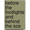 Before The Footlights And Behind The Sce door Olive Logan