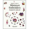 Beginner's Guide To Miniature Embroidery door Elizabeth Anderson