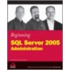 Beginning Sql Server 2005 Administration