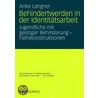 Behindertwerden in der Identitätsarbeit by Anke Langner