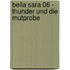 Bella Sara 06 - Thunder und die Mutprobe