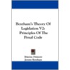 Bentham's Theory Of Legislation V2: Prin door Onbekend