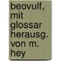 Beovulf, Mit Glossar Herausg. Von M. Hey