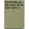 Beschreibung Der Reise Die Er Nach Dem N by Pehr Kalm