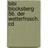 Bibi Blocksberg 56. Der Wetterfrosch. Cd by Unknown