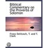 Biblical Commentary On The Proverbs Of S