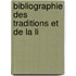 Bibliographie Des Traditions Et De La Li