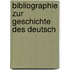 Bibliographie Zur Geschichte Des Deutsch