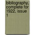 Bibliography, Complete for 1922, Issue 1