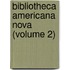 Bibliotheca Americana Nova (Volume 2)