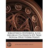 Bibliotheca Historica. A.I.G. Meuselio I door Burcard Gotthelff Struve