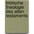 Biblische Theologie Des Alten Testaments