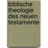 Biblische Theologie Des Neuen Testamente by Christian Friedrich Schmid