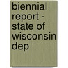 Biennial Report - State Of Wisconsin Dep door Onbekend