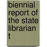 Biennial Report Of The State Librarian T door Onbekend