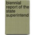 Biennial Report Of The State Superintend