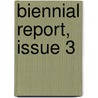 Biennial Report, Issue 3 door Onbekend