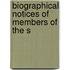 Biographical Notices Of Members Of The S