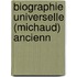 Biographie Universelle (Michaud) Ancienn