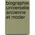Biographie Universelle Ancienne Et Moder