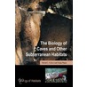 Biol Caves Oth Subterran Habitats Bohs P by Tanja Pipan