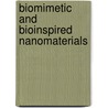 Biomimetic And Bioinspired Nanomaterials by Kumar