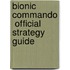Bionic Commando  Official Strategy Guide