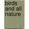 Birds And All Nature by Unknown