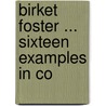 Birket Foster ... Sixteen Examples In Co door H.M. 1848-1940 Cundall