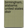 Birmingham, Alabama: United States Distr door Books Llc