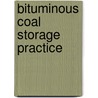 Bituminous Coal Storage Practice door Stoek