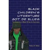 Black Children's Literature Got de Blues by Nancy D. Tolson