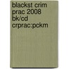Blackst Crim Prac 2008 Bk/cd Crprac:pckm door Onbekend