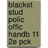 Blackst Stud Polic Offic Handb 11 2e Pck